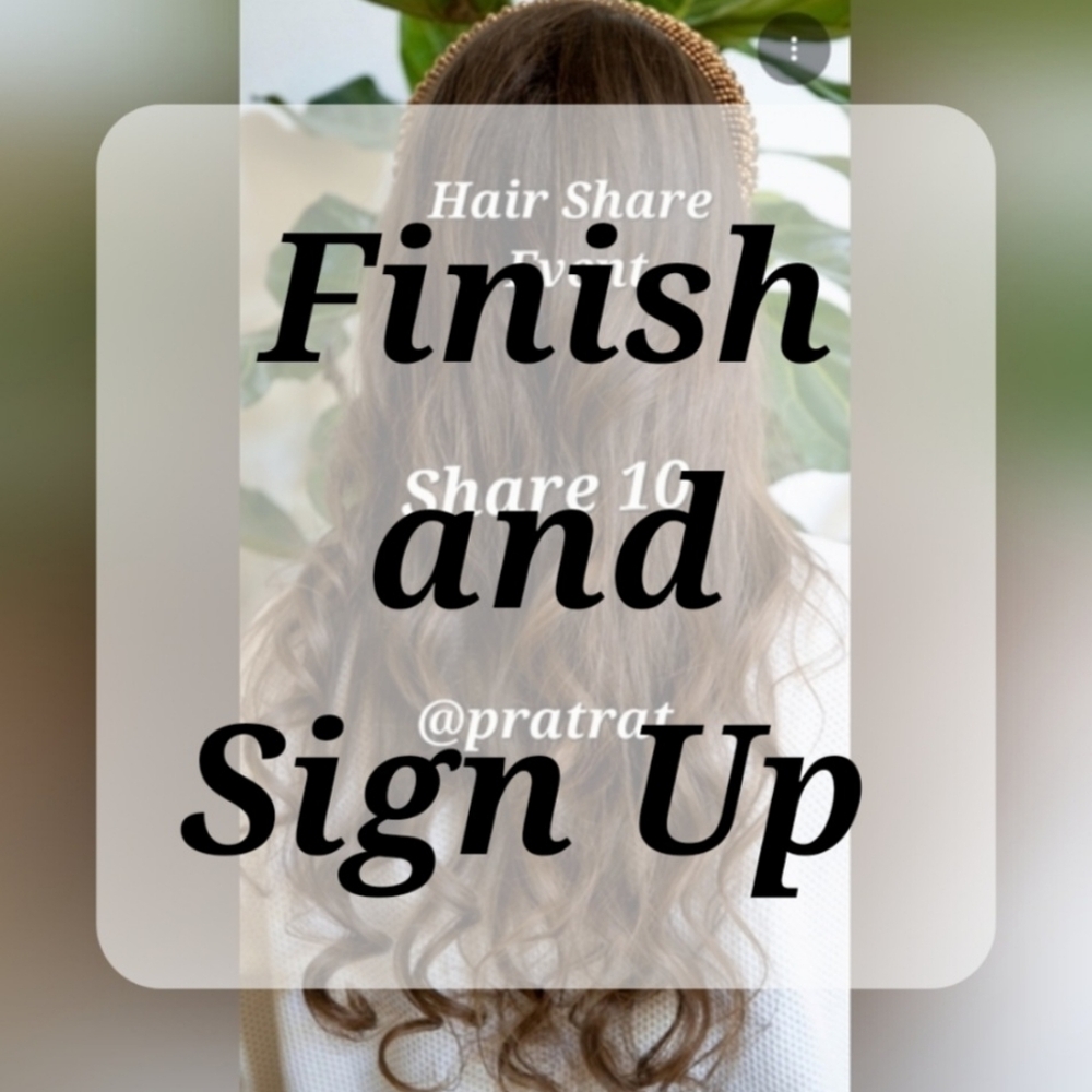 Finish Sun 8/23🛍Sign Up Sun 8/30💇‍♀️Hair Care Share Event💇‍♀️Share 10💇‍♀️